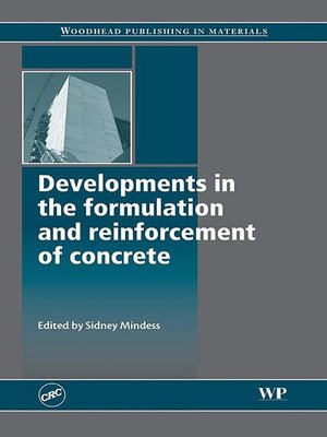 cover image of Developments in the Formulation and Reinforcement of Concrete